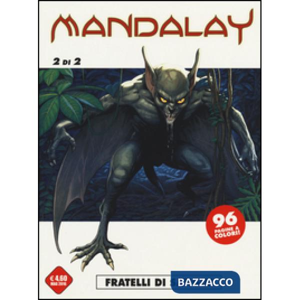 Fratelli di sangue. Mandalay. Vol. 2