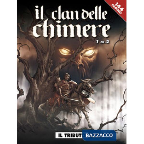 Tributo. Il clan delle chimere (Il). Vol. 1