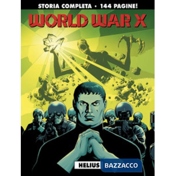 Helius. World war X. Vol. 1
