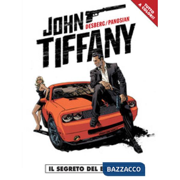 Segreto del buonumore. John Tiffany (Il). Vol. 1