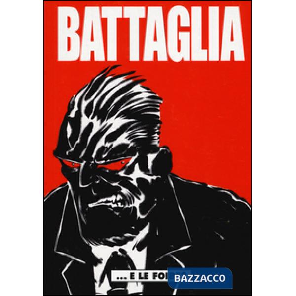 Battaglia. Vol. 5: ...e le foibe?