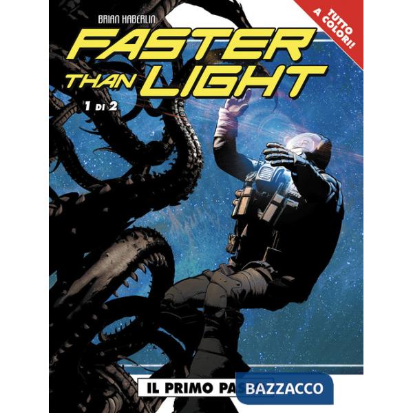 Primo passo. Faster than light (Il)