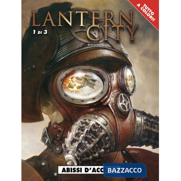 Lantern city. Vol. 1