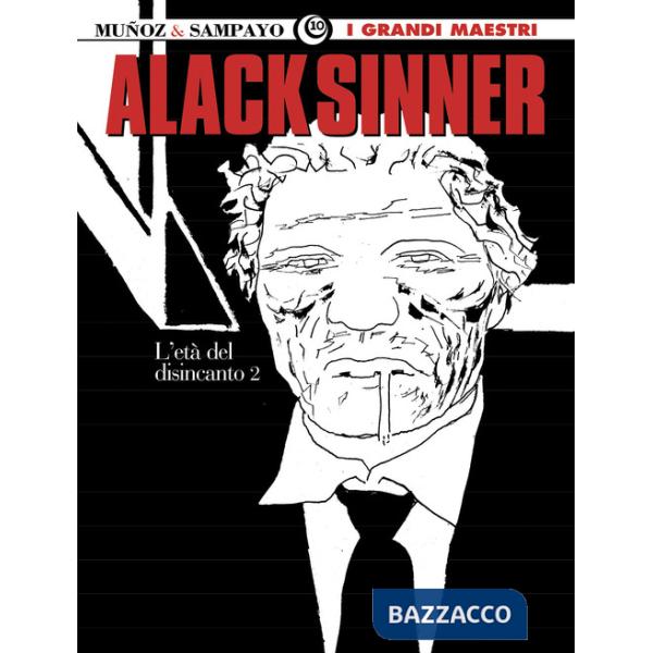 Età del disincanto. Alack Sinner (L'). Vol. 4