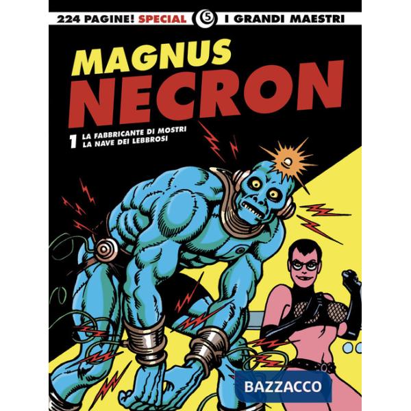 Necron: La fabbricante di mostri-La nave dei lebbrosi. Vol. 1