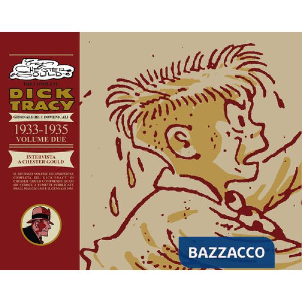 Complete Dick Tracy. Giornaliere e domenicali (The). Vol. 2: 1933-1935