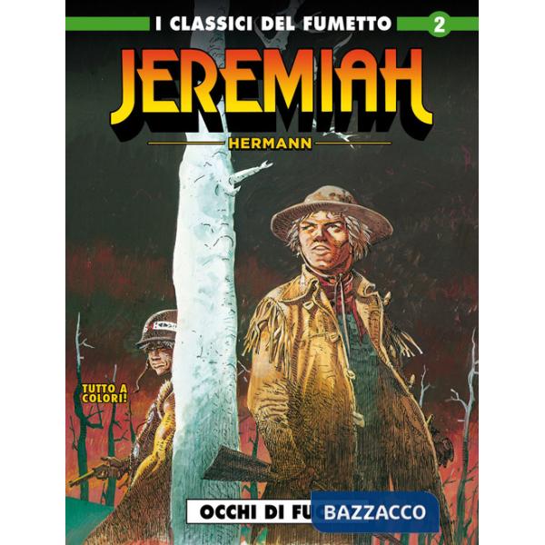 Jeremiah. Vol. 2: Occhi di fuoco