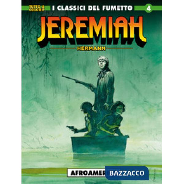 Jeremiah. Vol. 4: Afroamerica