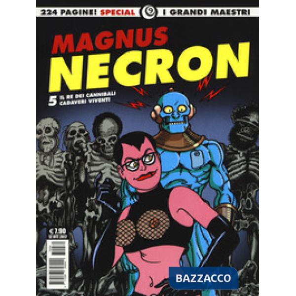 Necron. Vol. 5: Il re dei cannibali-Cadaveri viventi
