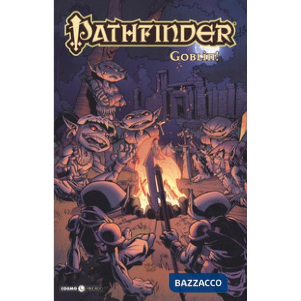 Pathfinder. Vol. 6: Goblin!