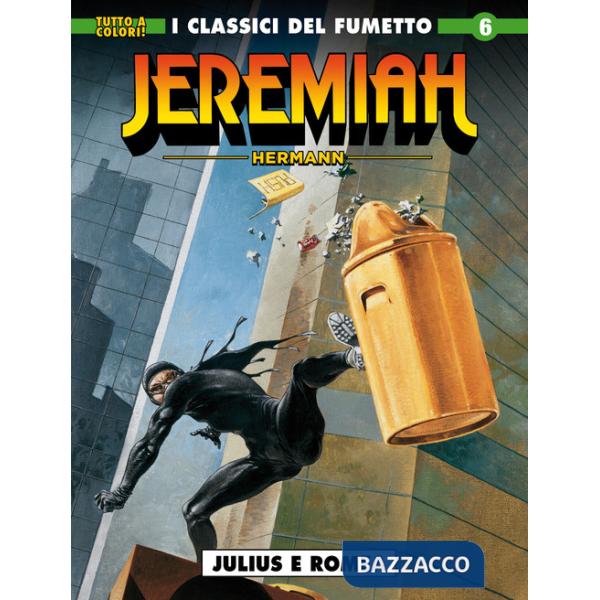 Jeremiah. Vol. 6: Julius e Romea