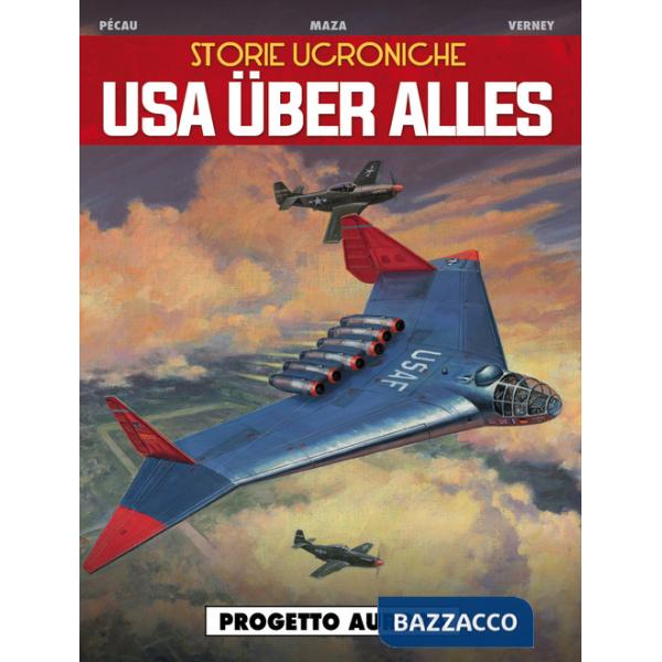 Usa über alles. Storie ucroniche. Vol. 1: Progetto Aurora