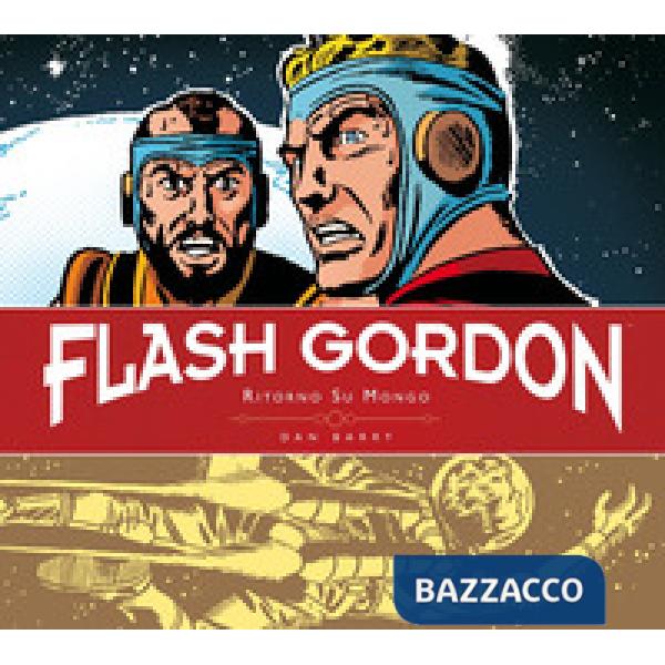 Ritorno su Mongo. Flash Gordon. Tavole giornaliere (1953-1956)
