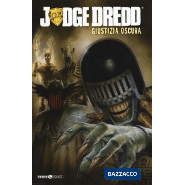 Giustizia oscura. Judge Dredd