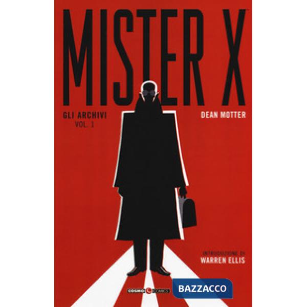 Archivi. Mister X (Gli). Vol. 1