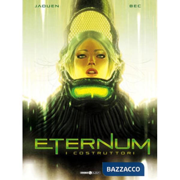 Eternum. Vol. 2: I costruttori