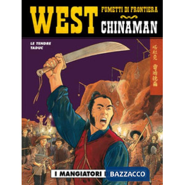 Mangiatori di ruggine. Chinaman (I). Vol. 2