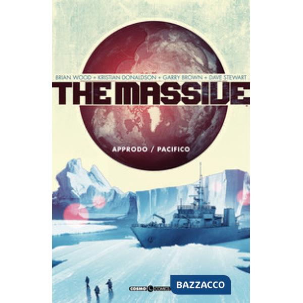 Massive (The). Vol. 1: Approdo-Pacifico