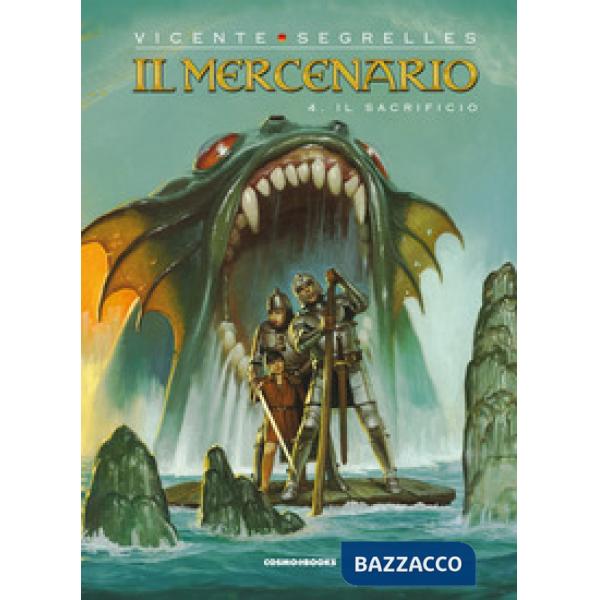 Mercenario (Il). Vol. 4: Il sacrificio