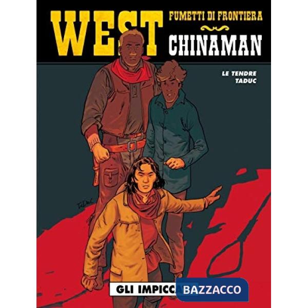 Impiccati. Chinaman (Gli). Vol. 4