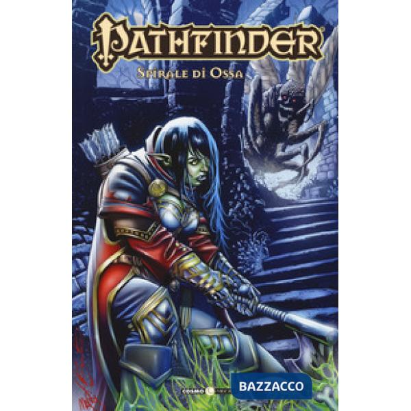 Pathfinder. Vol. 10: Spirale di ossa