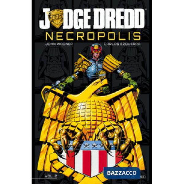 Necropolis. Judge Dredd. Vol. 2