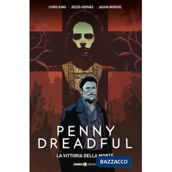 Penny Dreadful. Vol. 3: La vittoria della morte