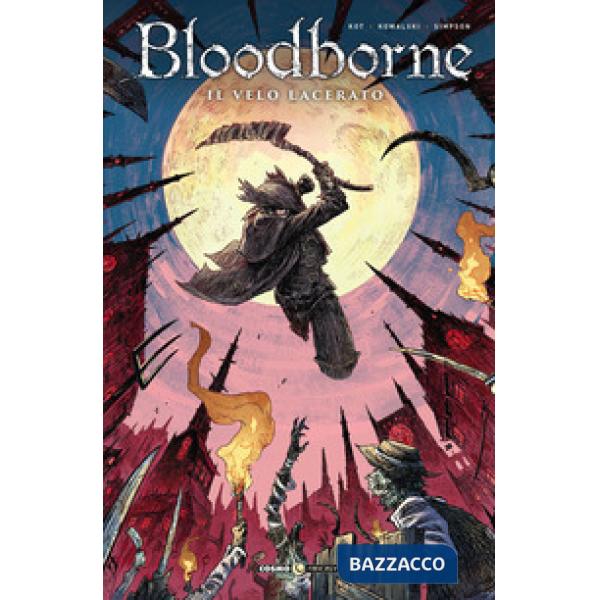 Bloodborne. Vol. 4: Il velo lacerato