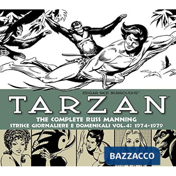 Tarzan. Strisce giornaliere e domenicali. Ediz. integrale. Vol. 4: 1974-1979