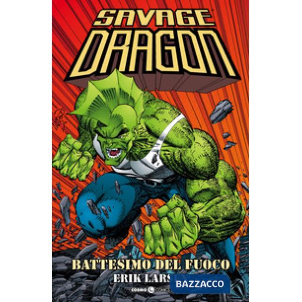 Savage Dragon. Vol. 1