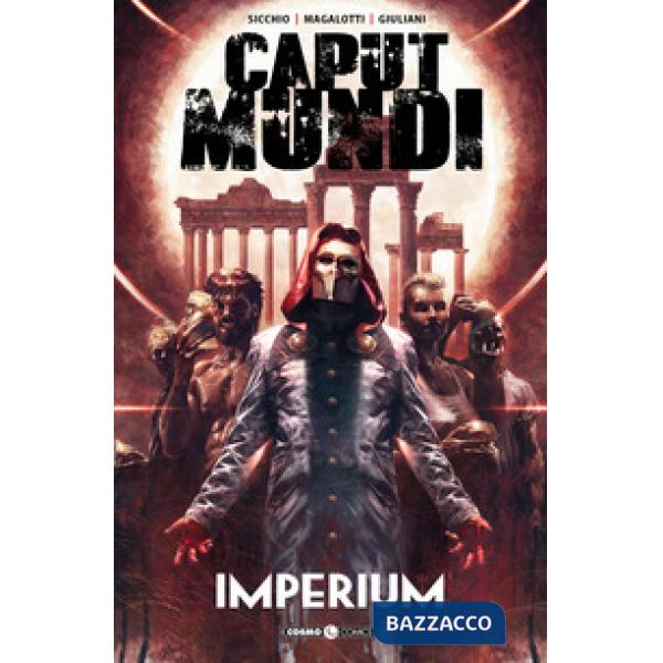 Imperium. Caput mundi