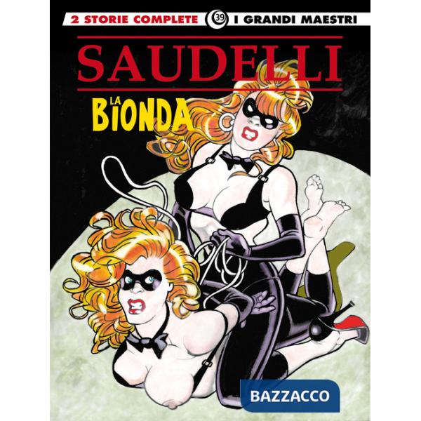 Bionda (La). Vol. 6: Un biberon da un milione di dollari-Il sorriso del profeta