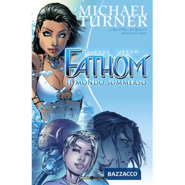 Fathom. Vol. 1: Il mondo sommerso
