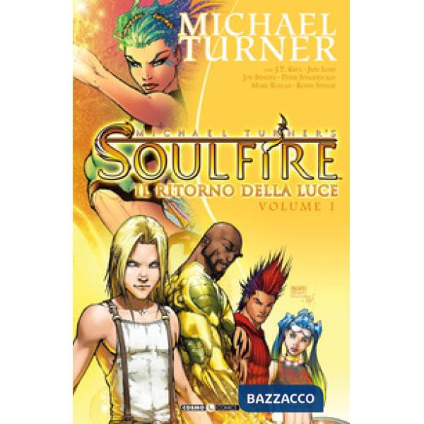 Soulfire. Vol. 1: Il ritorno della luce