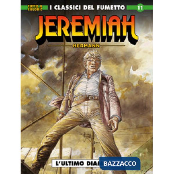 Jeremiah. Vol. 11: L' ultimo diamante