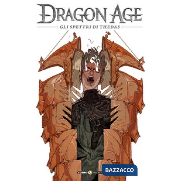 Dragon age. Vol. 4: Gli spettri di Thedas