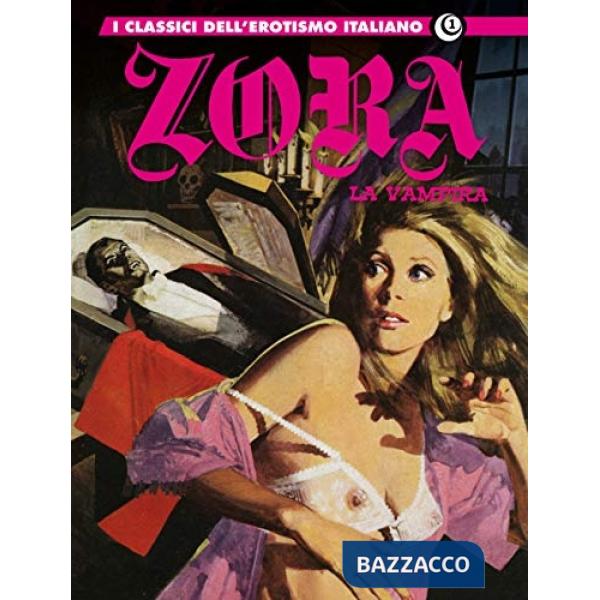 Zora la vampira. I classici dell'erotismo italiano. Vol. 1