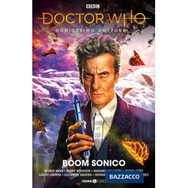 Doctor Who. Dodicesimo dottore. Vol. 1: Boom sonico