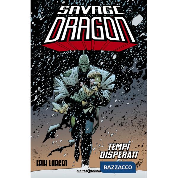 Savage Dragon. Vol. 14: Tempi disperati
