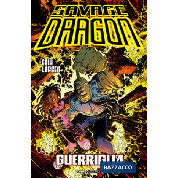 Savage Dragon. Vol. 38: Guerriglia