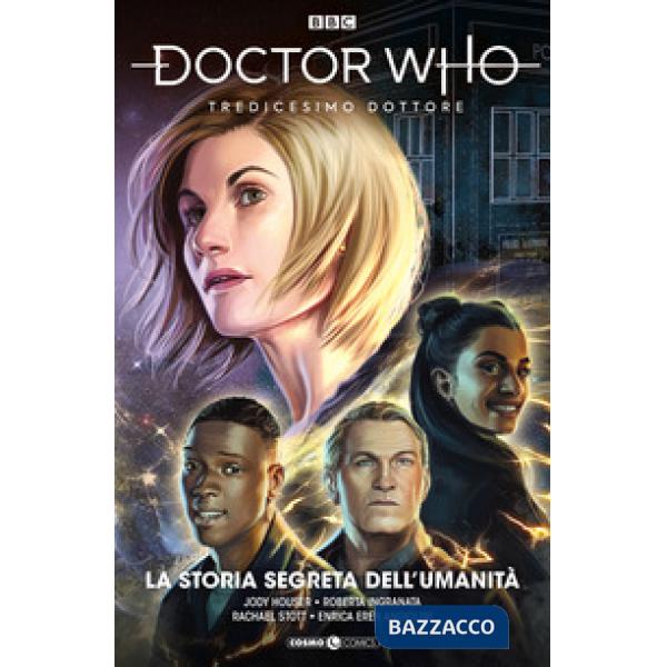 Doctor Who. Tredicesimo dottore. Vol. 4: La storia segreta dell'umanità