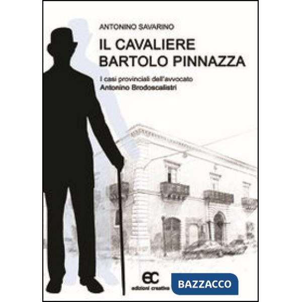 Cavaliere Bartolo Pinnazza (Il)