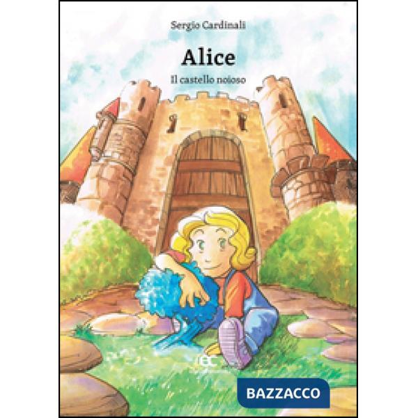 Alice il castello noioso