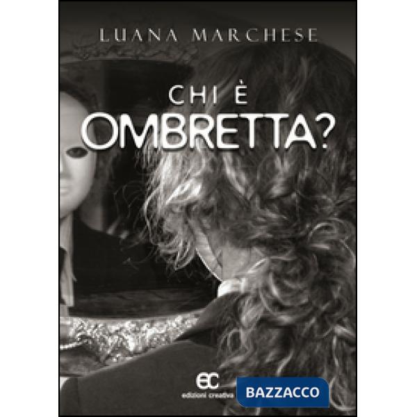 Chi è Ombretta?