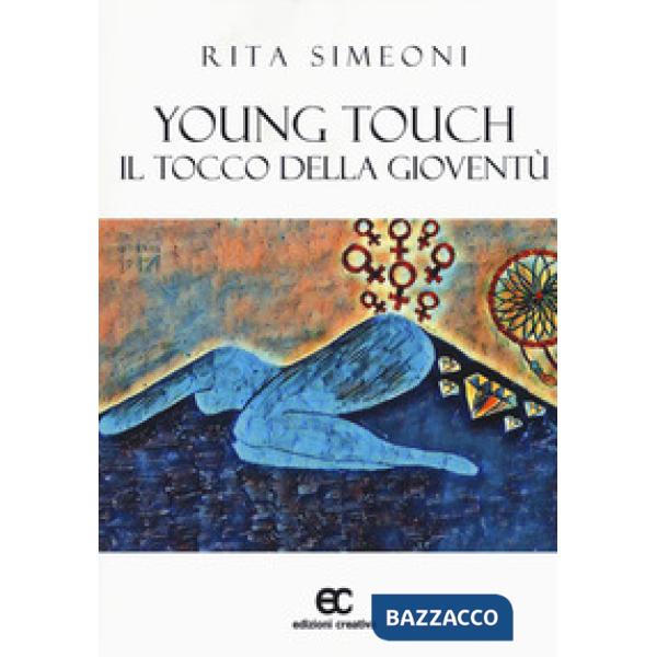 Young touch. Il tocco della gioventù