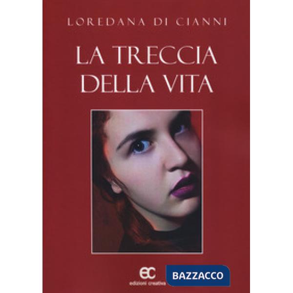 Treccia della vita (La)