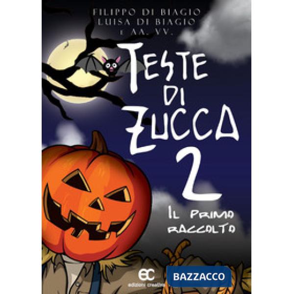 Teste di zucca 2. Il primo raccolto