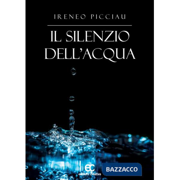 Silenzio dell'acqua (Il)