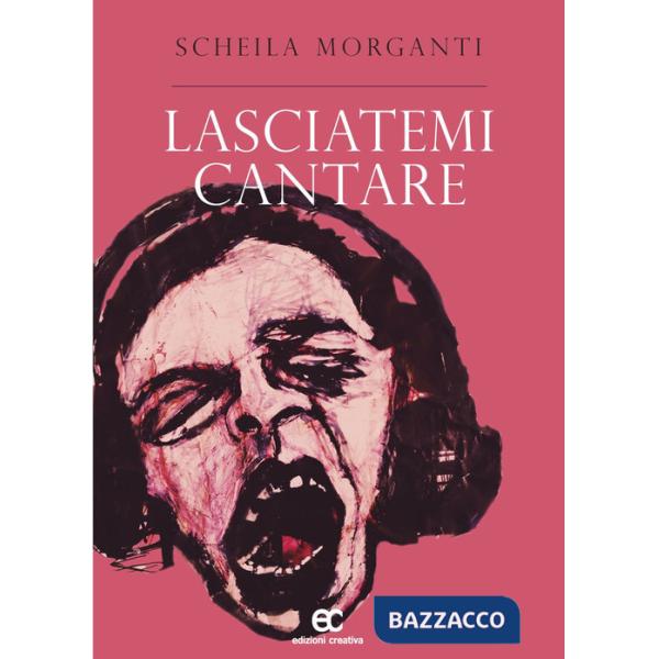 Lasciatemi cantare