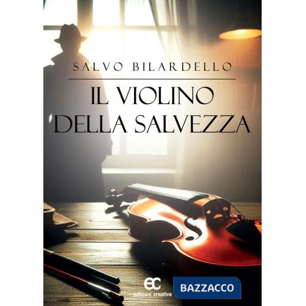 Violino della salvezza (Il)